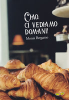 Cover of Ciao, ci vediamo domani!