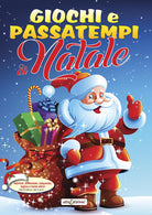 Cover of Giochi e passatempi di Natale. Labirinti, differenze, sequenze, logica e tanto altro!