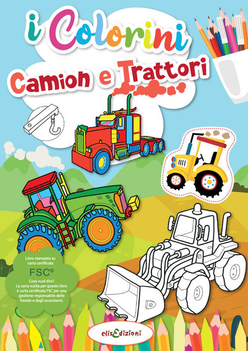 Cover of Camion e trattori. I colorini