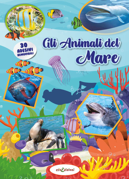Cover of animali del mare. Leggi e gioca con gli stickers