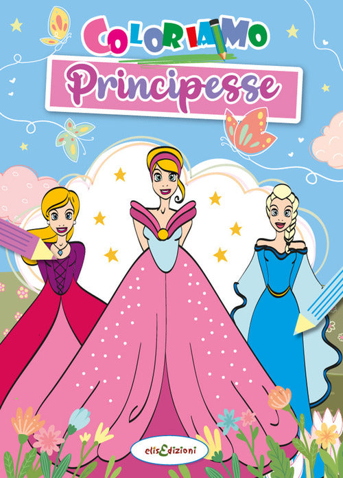 Cover of Coloriamo le principesse