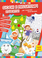 Cover of Giochi e passatempi educativi per imparare divertendosi. Dice la maestra