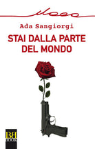 Cover of Stai dalla parte del mondo