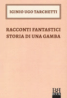 Cover of Racconti fantastici-Storia di una gamba