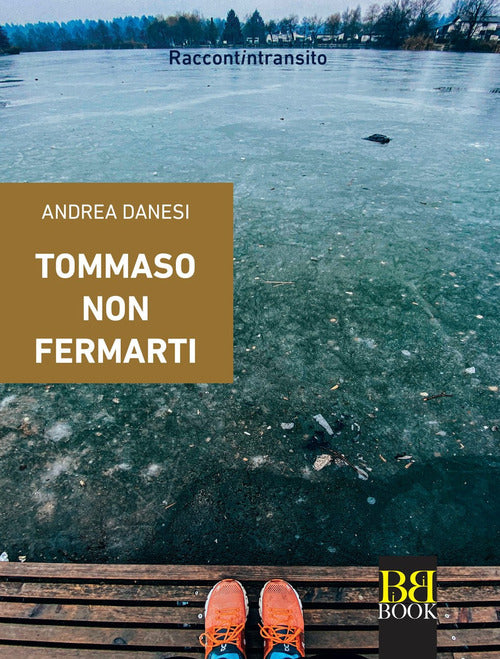 Cover of Tommaso non fermarti