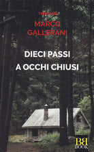 Cover of Dieci passi a occhi chiusi