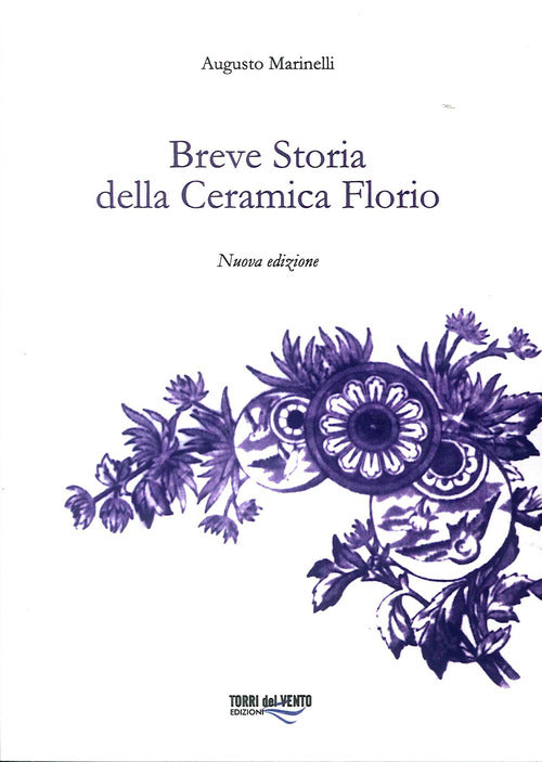 Cover of Breve storia della ceramica Florio