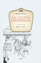 Cover of cucina ampezzana. Storia e ricette