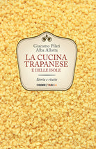 Cover of cucina trapanese e delle isole. Storia e ricette