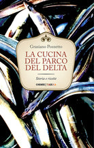 Cover of cucina del Parco del Delta. Storia e ricette