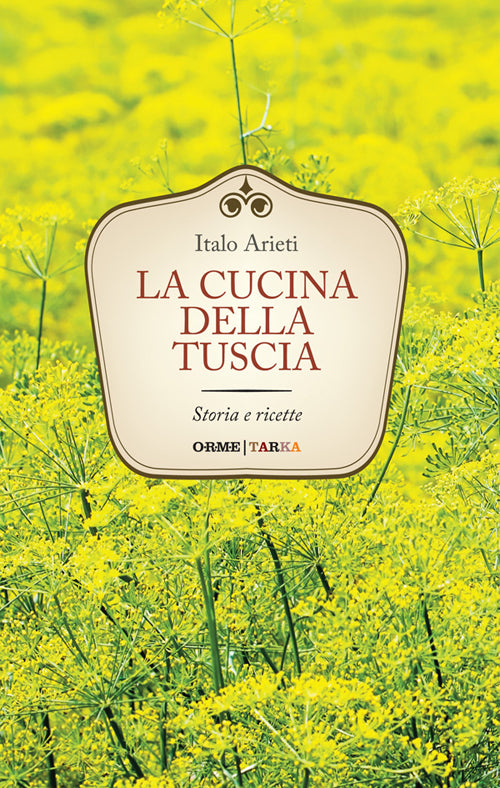 Cover of cucina della Tuscia. Storia e ricette