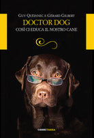 Cover of Doctor dog. Così ci educa il nostro cane