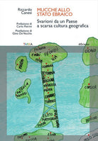 Cover of Mucche allo stato ebraico. Svarioni da un Paese a scarsa cultura geografica