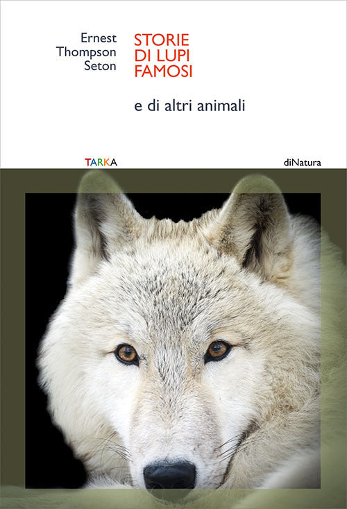 Cover of Storie di lupi famosi. E di altri animali
