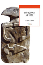 Cover of Lunigiana ignota