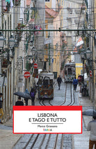 Cover of Lisbona e Tago e tutto