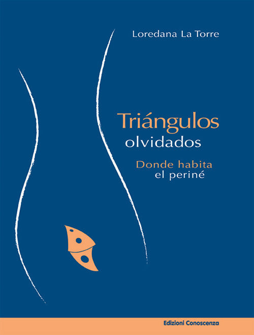 Cover of Triángulos olvidados. Donde abita el periné