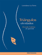 Cover of Triángulos olvidados. Donde abita el periné