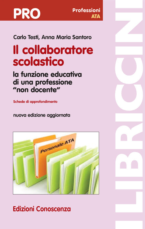 Cover of collaboratore scolastico. La funzione educativa di una professione «non docente»