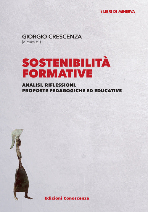 Cover of Sostenibilità formative. Analisi, riflessioni, proposte pedagogiche ed educative