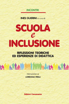 Cover of Scuola e inclusione. Riflessioni teoriche ed esperienze di didattica