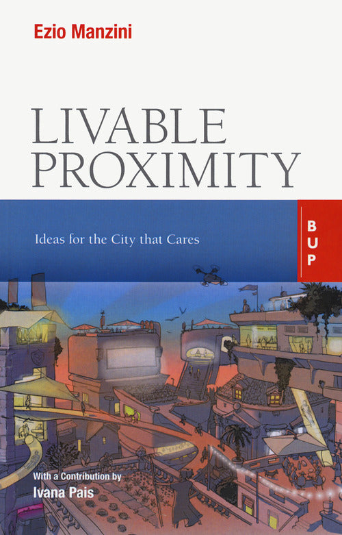 Cover of Livable proximity. Ideas for the city that cares