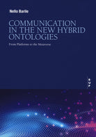 Cover of Communication in the new hybrid ontologies. From platforms to the Metaverse