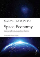 Cover of Space economy. La nuova frontiera dello sviluppo