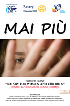 Cover of Mai Più. District Grant «Rotary for women and children» contro la violenza su donne e bambini