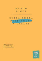 Cover of Sulla porta dell'amore a urlare