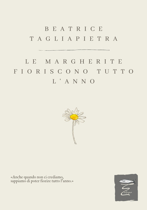 Le margherite fioriscono tutto l’anno