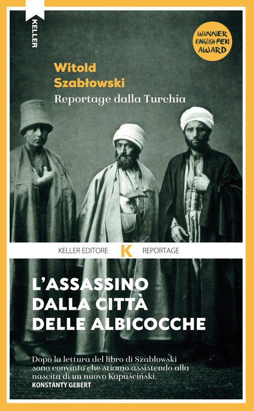 Cover of assassino dalla città delle albicocche. Reportage dalla Turchia