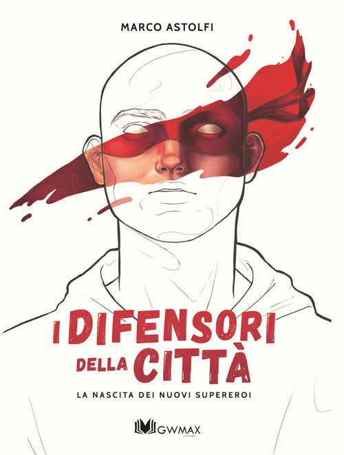Cover of difensori della città. La nascita dei nuovi supereroi