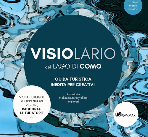 Cover of Visiolario del lago di Como. Guida turistica inedita per creativi