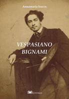 Cover of Vespasiano Bignami. Opere