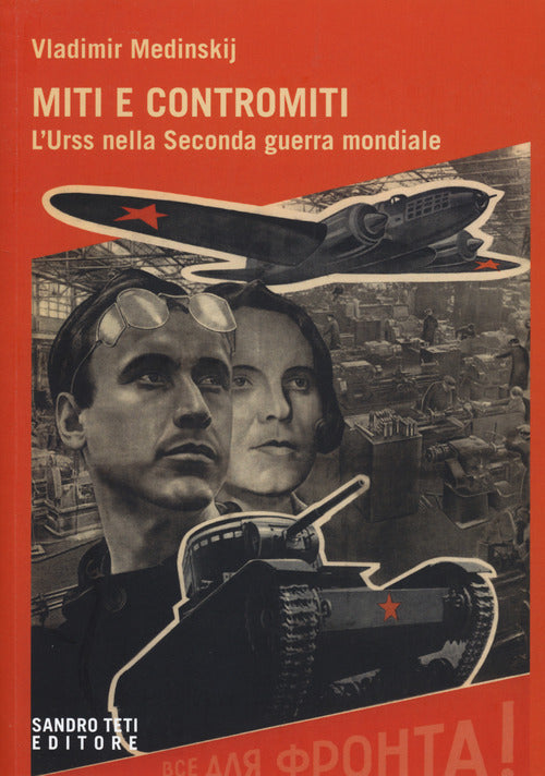 Cover of Miti e contromiti. l'Urss nella Seconda guerra mondiale