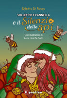 Solletico e Cannella e il silenzio delle api