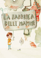 Cover of Fabbrica delle mamme