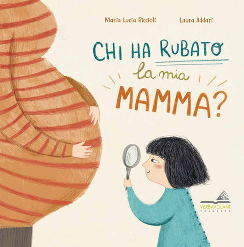 Cover of Chi ha rubato la mia mamma?