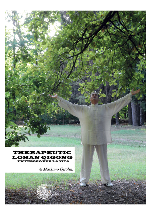 Cover of Therapeutic Lohan Qigong. Un tesoro per la vita