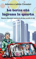 Cover of terza età ingrana la quarta