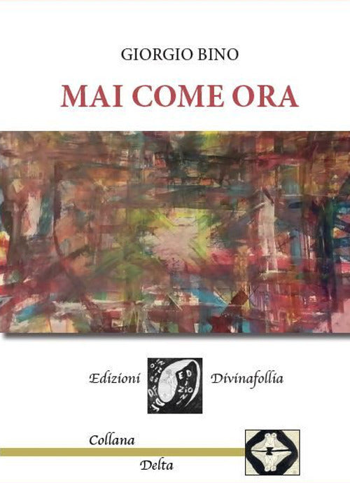 Cover of Mai come ora