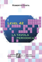 Cover of Level 42 e la tavola periodica