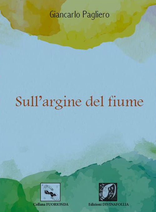 Cover of Sull'argine del fiume