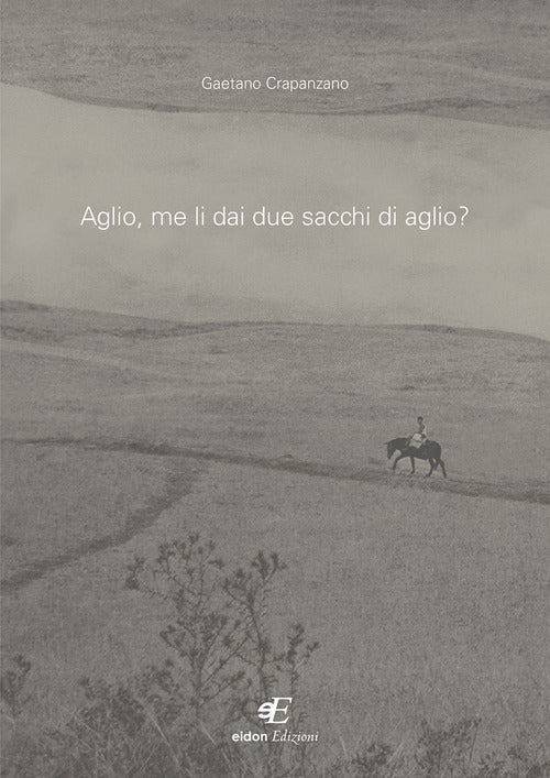 Cover of Aglio, me li dai due sacchi di aglio?