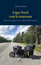 Cover of Capo Nord con la tenerona. Diario di un viaggio in moto ai confini del mondo conosciuto