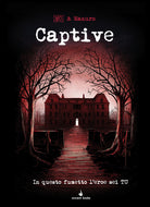 Cover of Captive. In questo fumetto l'eroe sei tu! Fumettogame