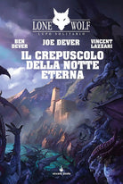 Cover of crepuscolo della notte eterna. Lupo solitario