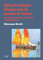 Cover of Sei piu cinque donne con la penna in mano. Scrittrici e poetesse dell'Istria e del Quarnero