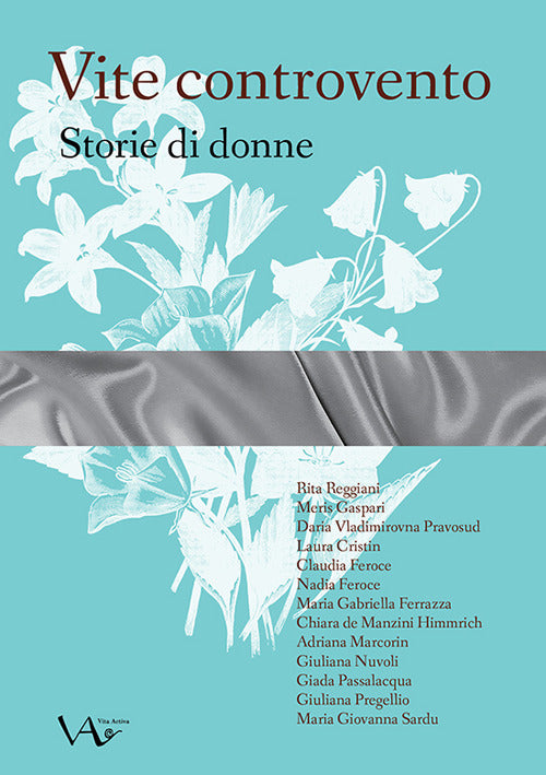 Cover of Vite controvento. Storie di donne
